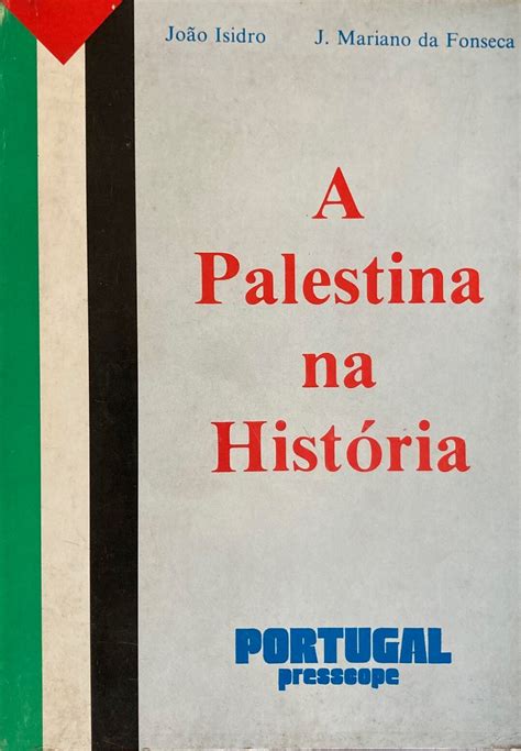 A Palestina Na História Livraria Alfarrabista Fernando Santos