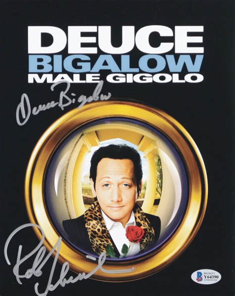 Rob Schneider Signed "Deuce Bigalow: Male Gigolo" 8x10 Photo INscribed ...