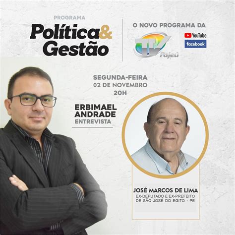 Programa Política e Gestão da TV Pajeú vai conversar o ex deputado