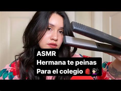 Asmr Hermana Te Peina Para Ir Al Colegio Youtube