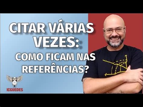 Duas citações do mesmo autor como vai nas referências YouTube