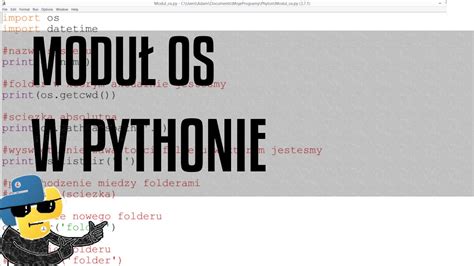 Modu Os Interfejsy Systemu Operacyjnego Python Odc Z Serii