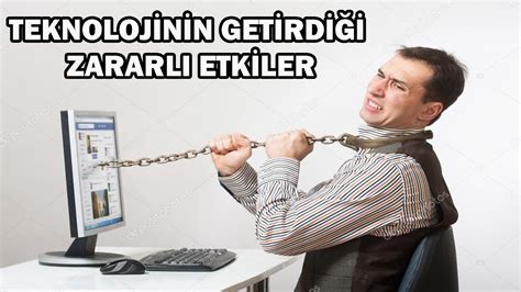 TEKNOLOJİNİN GETİRDİĞİ OLUMSUZ ETKİLER TEKNOLOJİNİN ZARARLARI YouTube