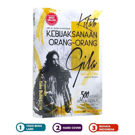 Jual Kitab Kebijaksanaan Orang Orang Gila 500 Kisah Muslim Genius Uqala