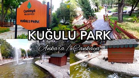 Ku Ulu Park Ankara Ankaya Ankaraku Ulupark Youtube