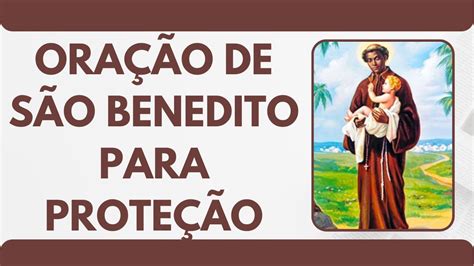 Oração de São Benedito para proteção YouTube