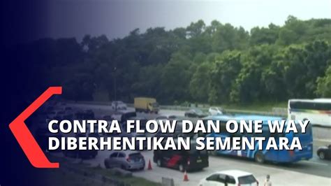 Terbaru Sistem Contra Flow Dan One Way Di Tol Japek Km Dihentikan