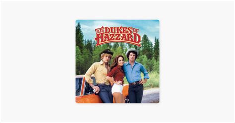 ‎The Dukes of Hazzard, Season 1 on iTunes