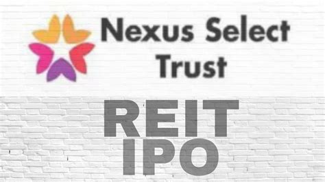 Nexus Select Trust REIT Ipocafe