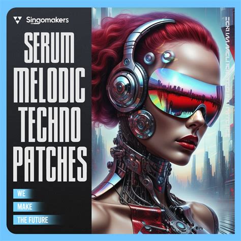 Singomakers Launches Serum Melodic Techno Patches