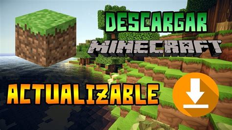 Descargar Minecraft Ultima Version Youtube