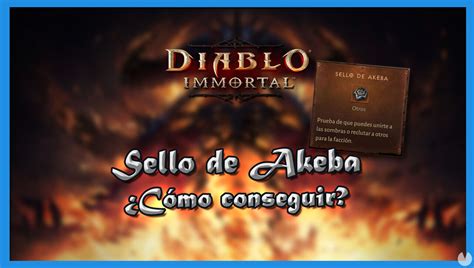 Sellos de Akeba en Diablo Immortal Cómo conseguirlos y utilizarlos