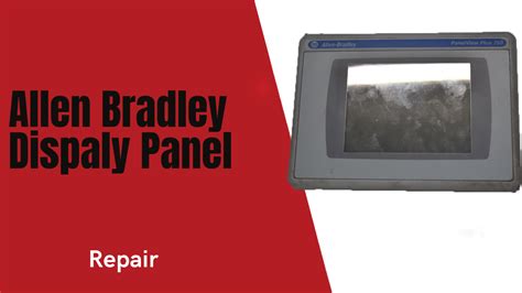 Allen Bradley Dispaly Panel 1 Repair Kassidiaris