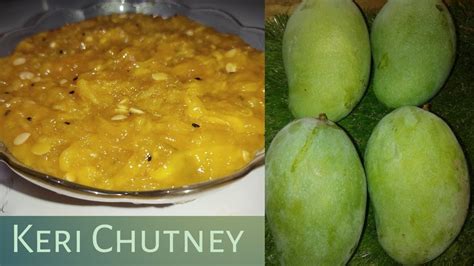 Keri Chutney Kache Aam Ki Chatni Green Mango Chutney Chutney Keri Youtube