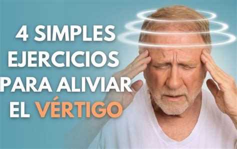 Ejercicios Sencillos Para Reducir El V Rtigo Salud Vertigo