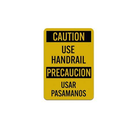 Bilingual Osha Use Handrail Aluminum Sign Reflective