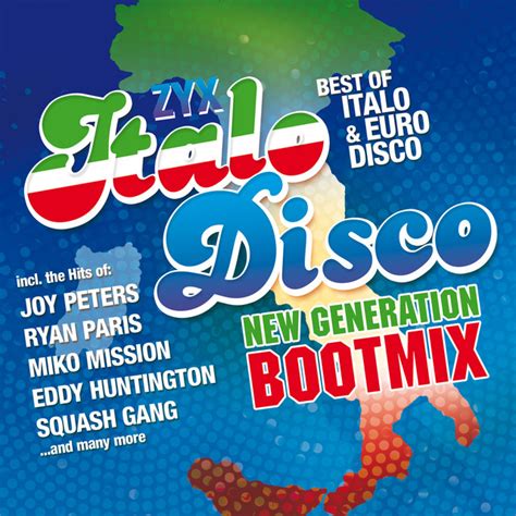 Zyx Italo Disco New Generation Boot Mix Compilation By Various