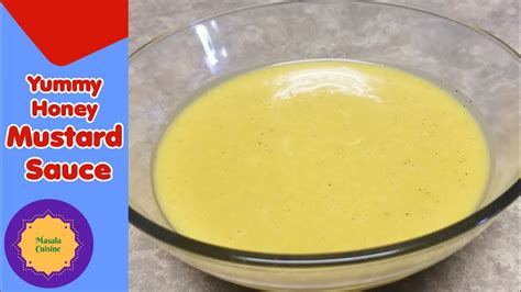 How To Make Honey Mustard Sauce Homemade Yummy Honey Mustard Sauce Recipe By Masala Cuisine