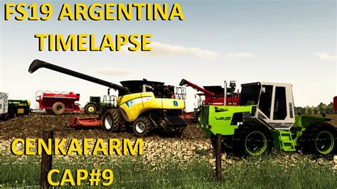 Farming Simulator 19 ARGENTINA Timelapse CenkaFarm Cap 9