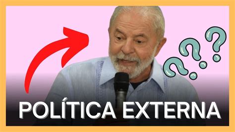 DE AGORA VIU ISSO INACREDITÁVEL O que esperar da política externa