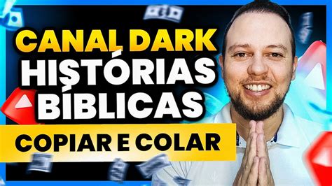 O GUIA COMPLETO para Criar um CANAL DARK de HISTÓRIAS BÍBLICAS Passo a