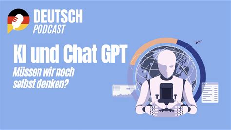 Ki Und Chat Gpt M Ssen Wir Noch Selbst Denken Deutsch Lernen Auf Dem