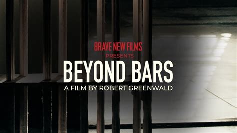 Beyond Bars • Trailer • BRAVE NEW FILMS (BNF) - YouTube