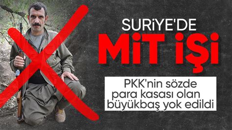 M T Ten Suriye De Nokta Operasyon Pkk N N S Zde Sorumlusu Ter Rist