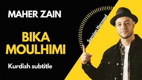 Maher Zain Mustafa Ceceli Bika Moulhimi Kurdish Subtitle YouTube