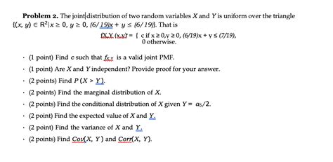 Solved The Joint Distribution Of Two Random Variables X And Chegg