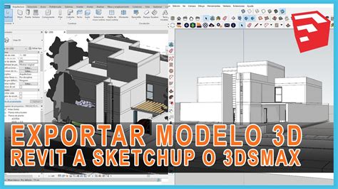 Exportar Modelo D De Revit A Sketchup O Dsmax Youtube