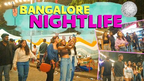 Nightlife In Bangalore Church Street Night Walk Food Music