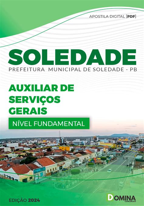 Apostila Pref Soledade Pb Auxiliar Servi Os Gerais