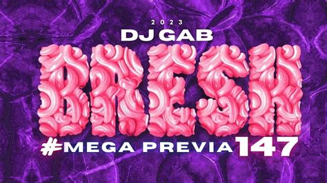 BRESH MEGA PREVIA 147 ENGANCHADO CACHENGUE MIX LO MAS NUEVO