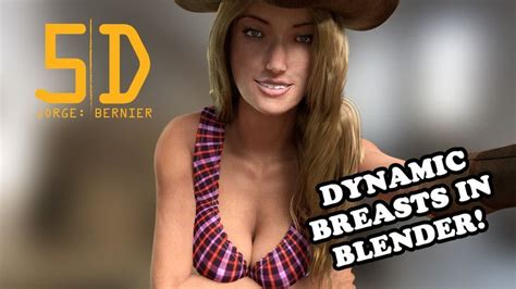 Jorgebernier D Dynamic Breasts Tutorial In Blender Blender