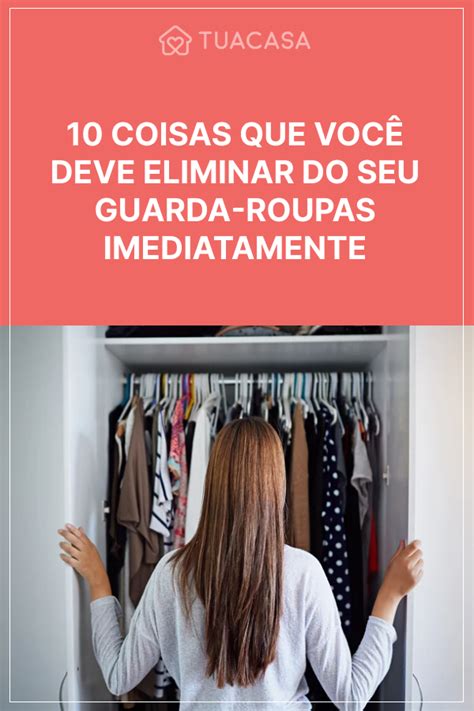 Coisas Que Voc Deve Eliminar Do Seu Guarda Roupa Imediatamente