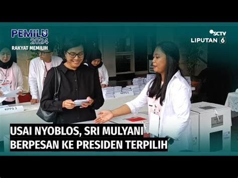 Usai Nyoblos Sri Mulyani Berpesan Ke Presiden Terpilih Liputan 6