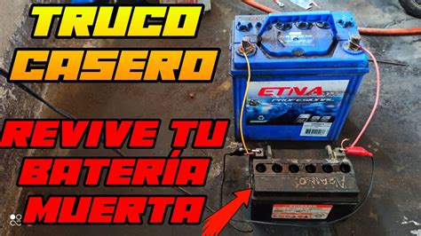 Como Revivir Una Bater A Muerta De Moto O Carro Truco Casero Y