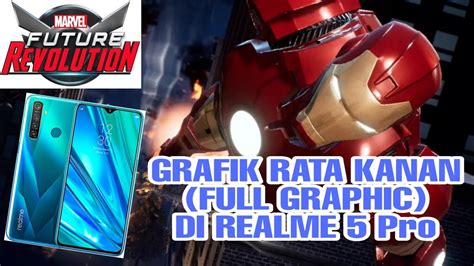 NGETEST GRAFIK RATA KANAN HIGH GRAPHICS Di Realme 5 Pro Marvel