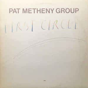 Pat Metheny Group First Circle 2011 SHM CD CD Discogs