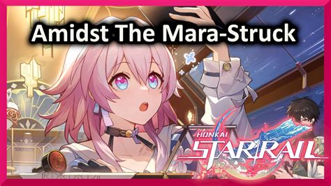 Amidst The Mara Struck Mission Honkai Star Rail Youtube