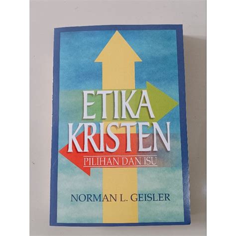 Jual Buku Etika Kristen Pilihan Dan Isu Shopee Indonesia