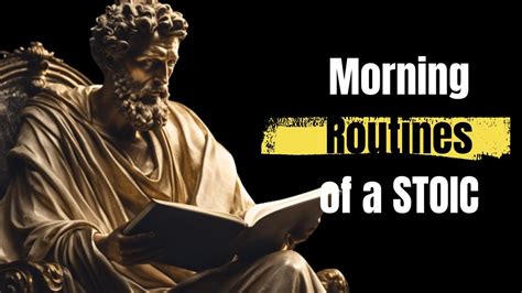 Stoic Morning Rituals To Kick Start Your Day Stoic Routine Youtube