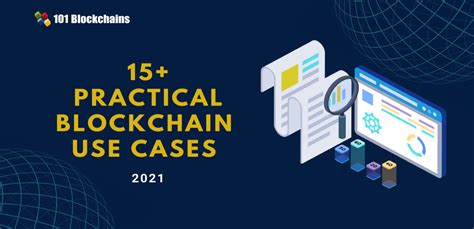 15 Practical Blockchain Use Cases In 2022 101 Blockchains