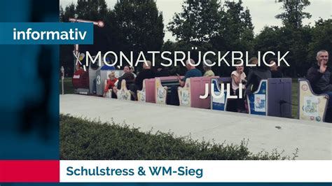 Monatsrückblick Das war der Monat Juli YouTube