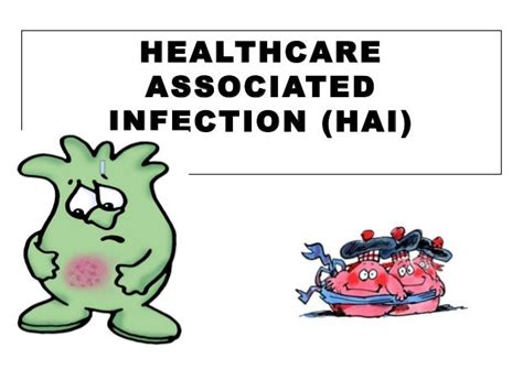 Health Care Associated Infection