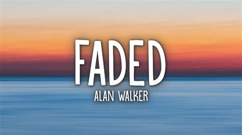 Alan Walker Faded Lyrics Youtube Music