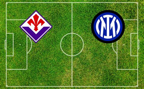 Formazioni Fiorentina Inter Pronostici E Quote 28 01 2024