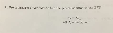 Use Separation Of Variables To Find The General