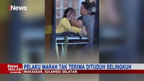 Viral Pria Di Makassar Pria Pukuli Kekasih Akibat Tak Terima Dituduh